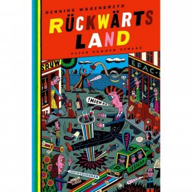 WAGENBRETH, H: RÜCKWÄRTSLAND - Kinderbuch