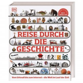 REISE DURCH DIE GESCHICHTE - Sachbuch