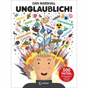 MARSHALL, D: UNGLAUBLICH! - Kinderbuch