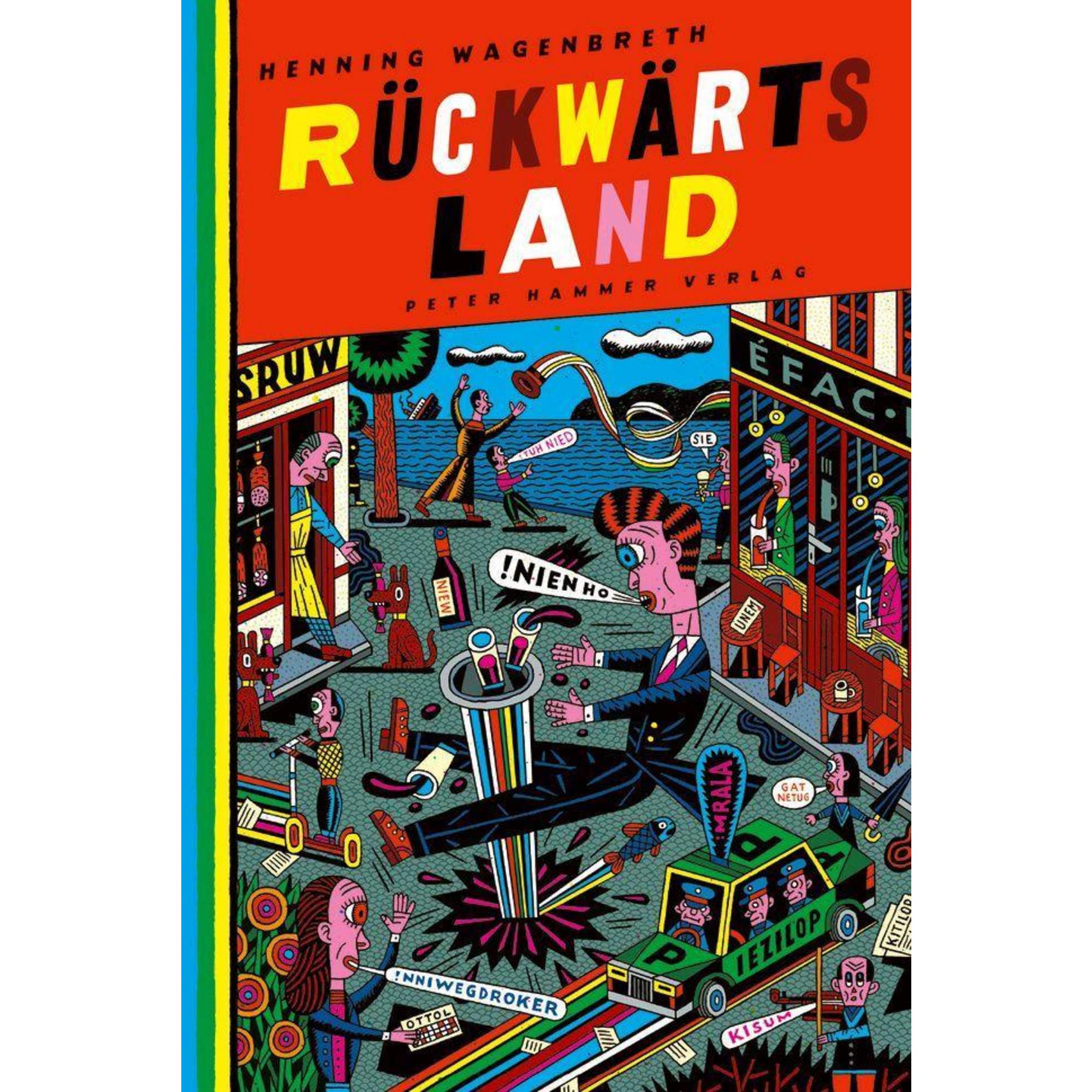 WAGENBRETH, H: RÜCKWÄRTSLAND - Kinderbuch