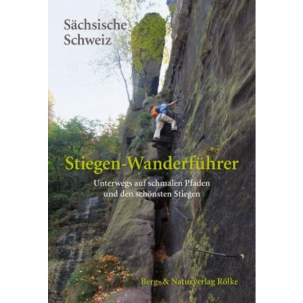 SÄCHSISCHE SCHWEIZ - Wanderführer