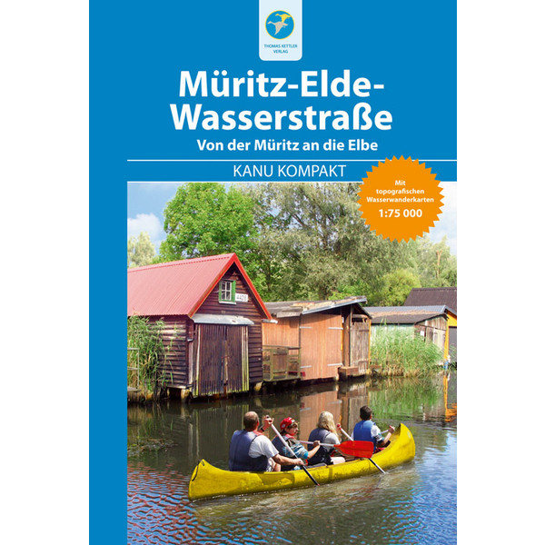 KOMPAKT MÜRITZ-ELDE-WASSERSTRAßE - Gewässerführer