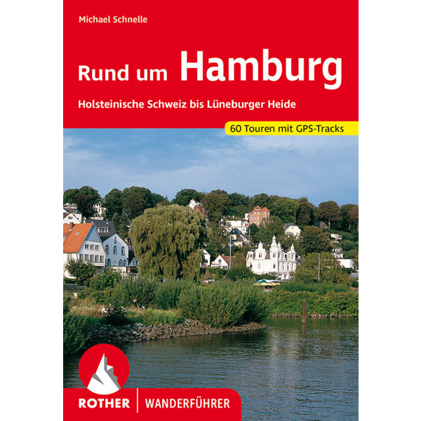 RUND UM HAMBURG - Wanderführer