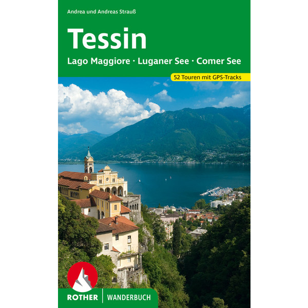 TESSIN MIT LAGO MAGGIORE - Wanderführer
