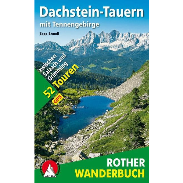 DACHSTEIN-TAUERN MIT TENNENGEBIRGE - Wanderführer Ansicht 1