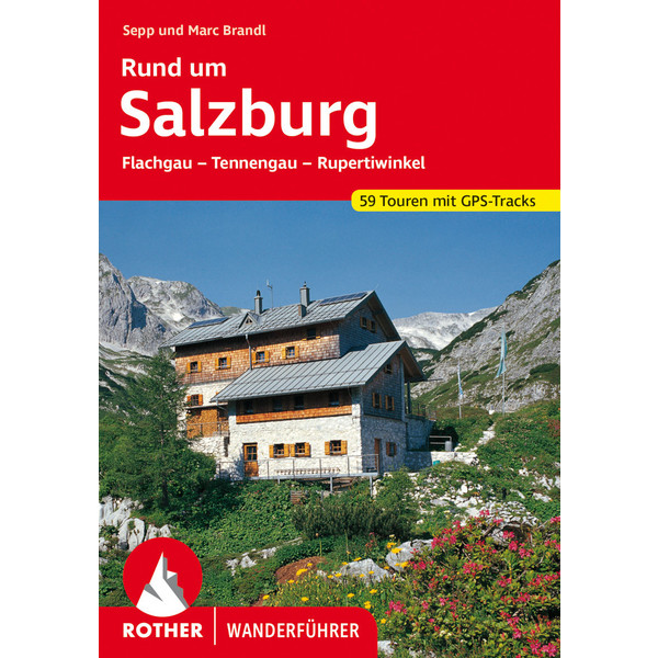 RUND UM SALZBURG - Wanderführer