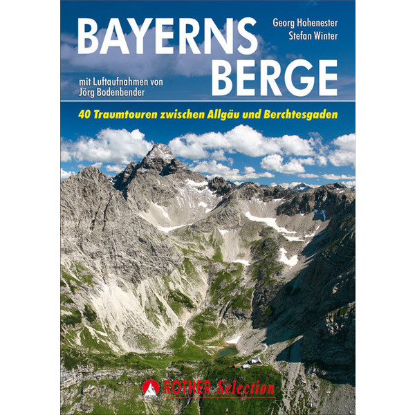 BAYERNS BERGE - Wanderführer