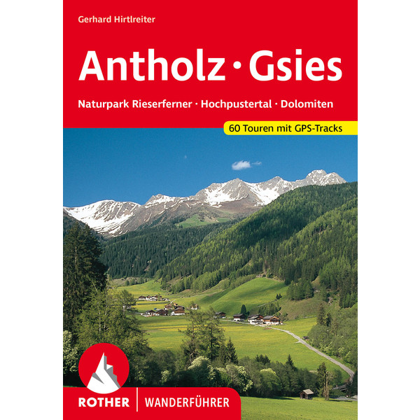 ANTHOLZ GSIES - Wanderführer