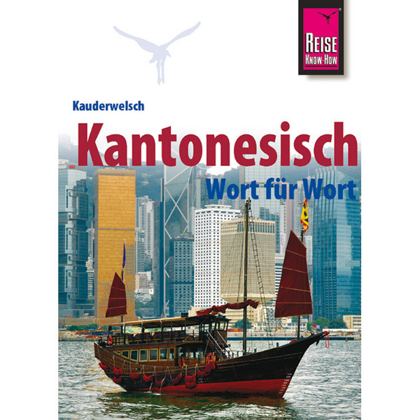 KAUDERWELSCH KANTONESISCH - Sprachführer