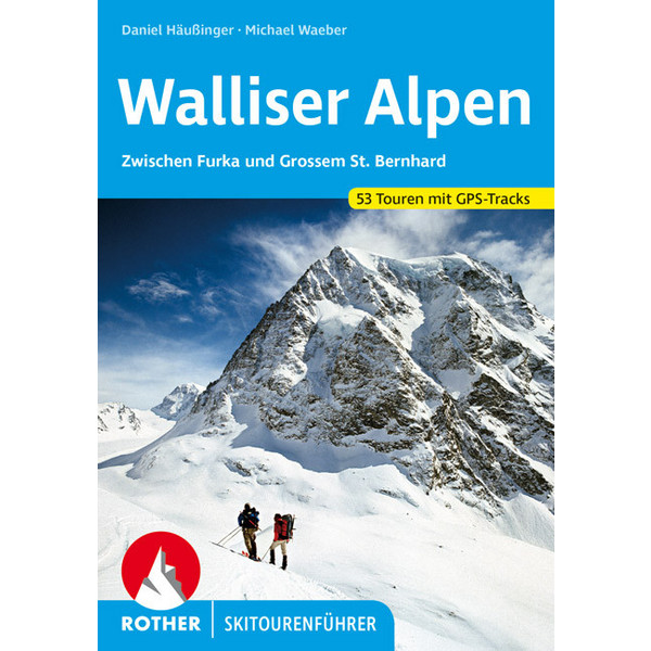 SKITOURENFÜHRER WALLISER ALPEN