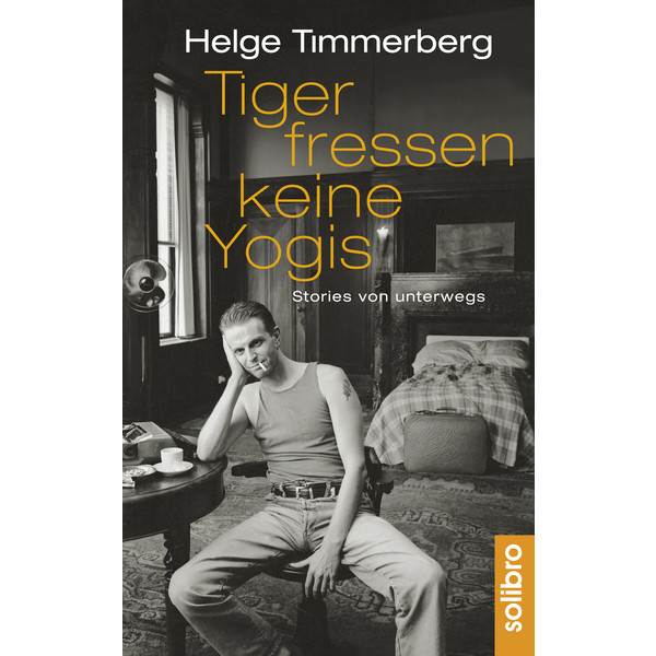 TIGER FRESSEN KEINE YOGIS - Reisebericht Ansicht 1