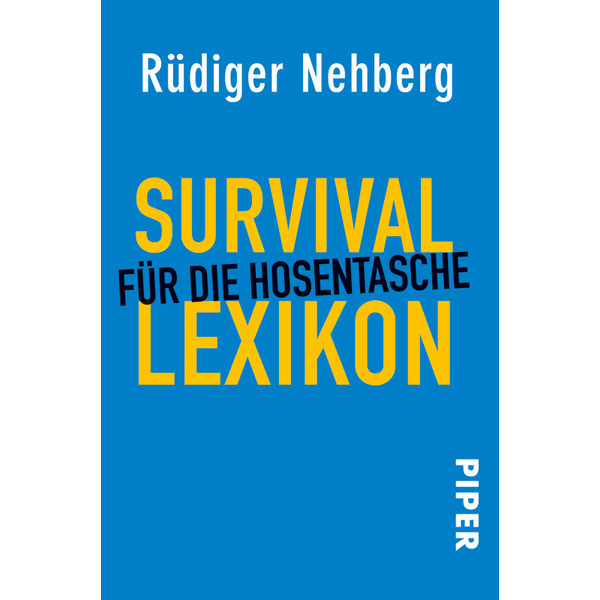 FÜR DIE HOSENTASCHE - Survival Guide