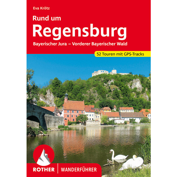 RUND UM REGENSBURG - Wanderführer
