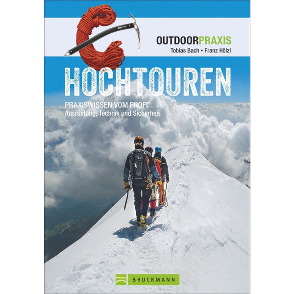 PRAXIS: HOCHTOUREN - Ratgeber