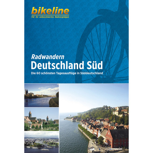 TOURENBUCH DEUTSCHLAND SÜD - Radwanderführer