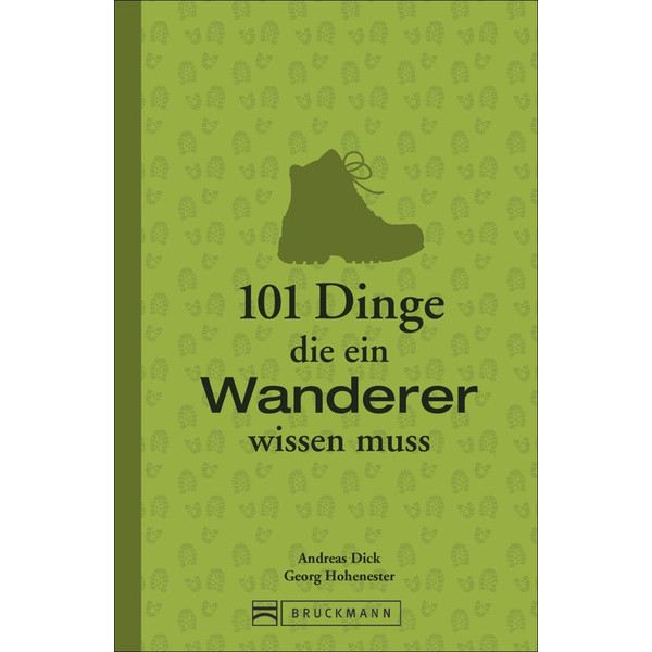101 DINGE, DIE EIN WANDERER WISSEN MUSS - Ratgeber Ansicht 1