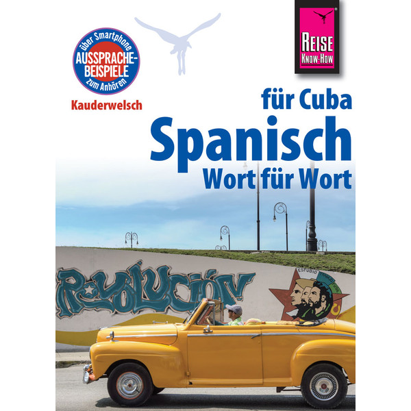 KAUDERWELSCH SPANISCH FÜR CUBA - Sprachführer