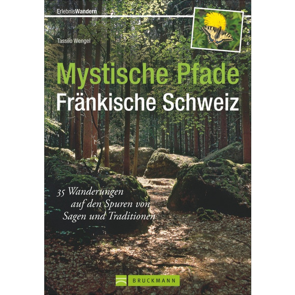 MYSTISCHE PFADE FRÄNKISCHE SCHWEIZ - Wanderführer Ansicht 1