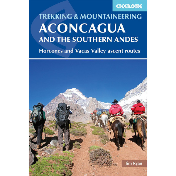 ACONCAGUA AND THE SOUTHERN ANDES - Wanderführer Ansicht 1