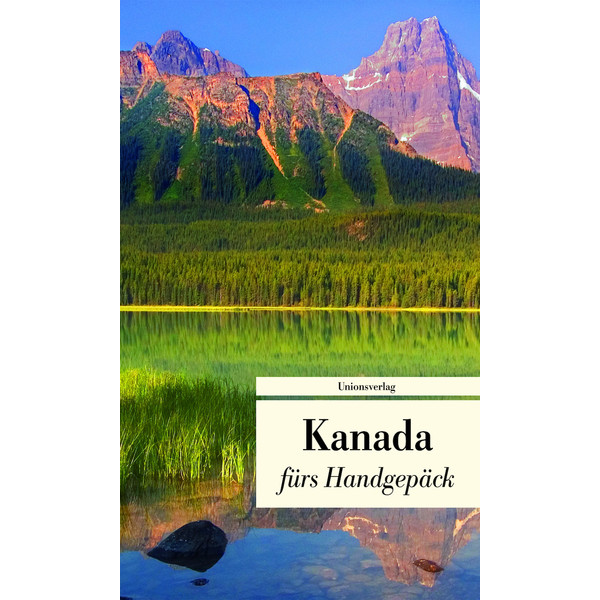 KANADA FÜRS HANDGEPÄCK - Reisebericht Ansicht 1