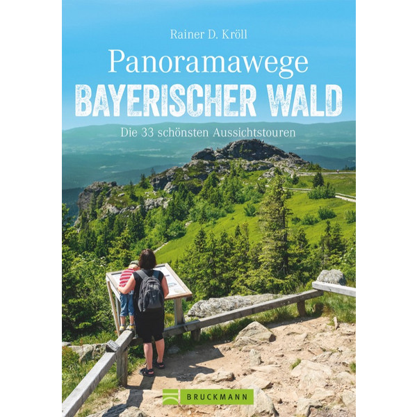 PANORAMAWEGE BAYERISCHER WALD - Wanderführer Ansicht 1