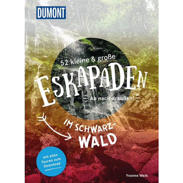 52 KLEINE & GROßE ESKAPADEN SCHWARZWALD Ansicht 1