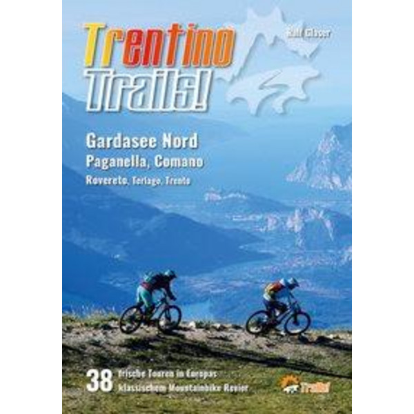 TRENTINO TRAILS! - Radwanderführer Ansicht 1