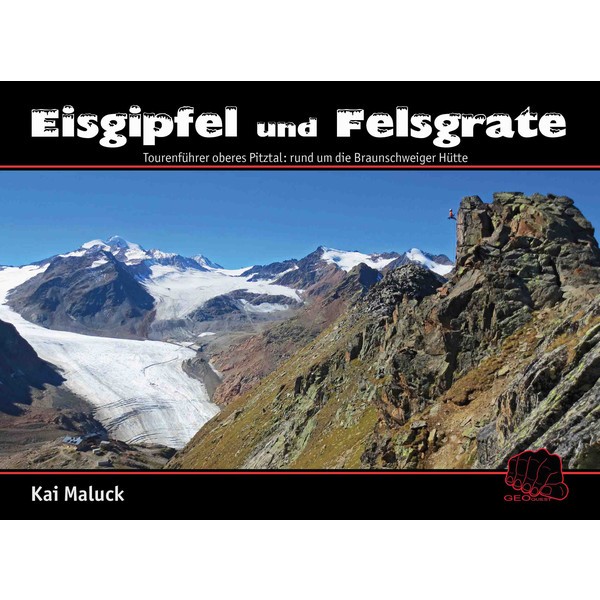 EISGIPFEL UND FELSGRATE - Kletterführer Ansicht 1