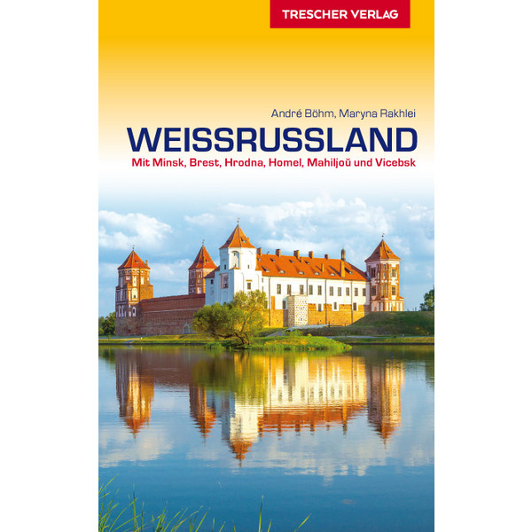 WEIßRUSSLAND - Reiseführer