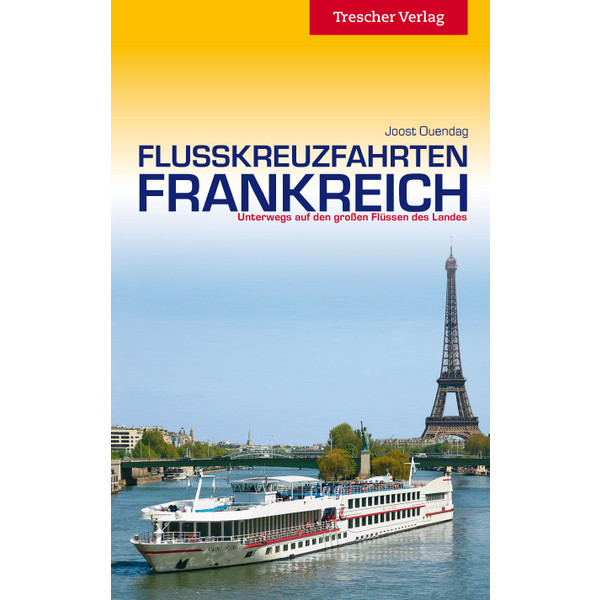 TRESCHER FLUSSKREUZFAHRTEN FRANKREICH - Reiseführer Ansicht 1
