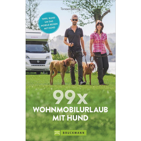 x Wohnmobilurlaub mit Hund - Ratgeber