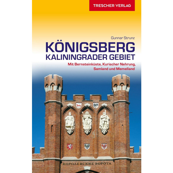 REISEFÜHRER KÖNIGSBERG - KALININGRADER GEBIET - Reiseführer Ansicht 1