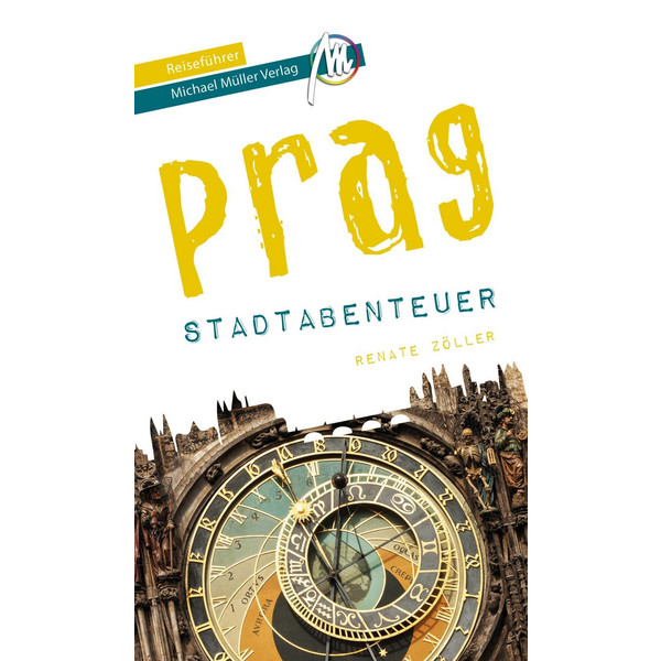 PRAG - STADTABENTEUER REISEFÜHRER MICHAEL MÜLLER VERLAG - Reiseführer Ansicht 1