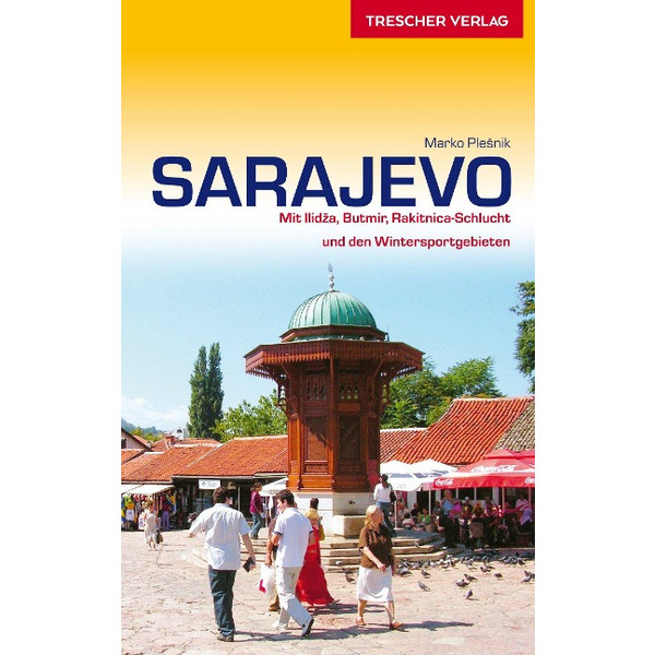 SARAJEVO - Reiseführer