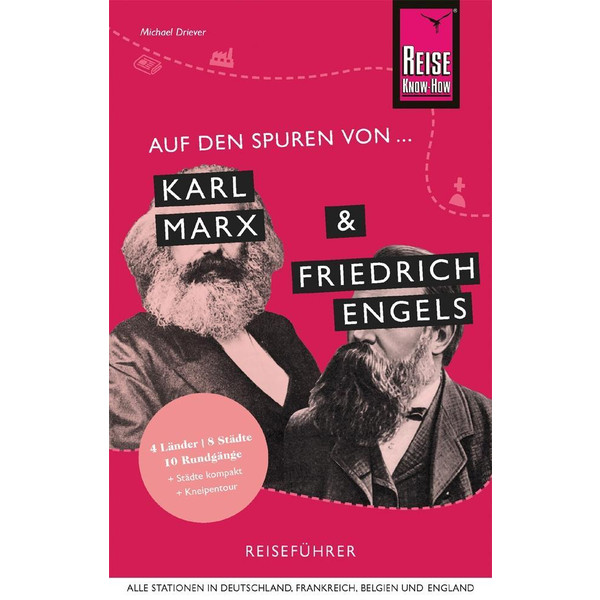 AUF DEN SPUREN VON KARL MARX UND FRIEDRICH ENGELS - Reiseführer Ansicht 1