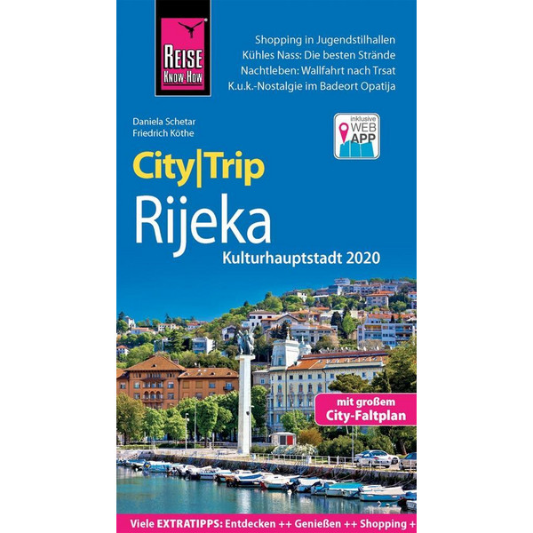 CITYTRIP RIJEKA (KULTURHAUPTSTADT 2020) - Reiseführer