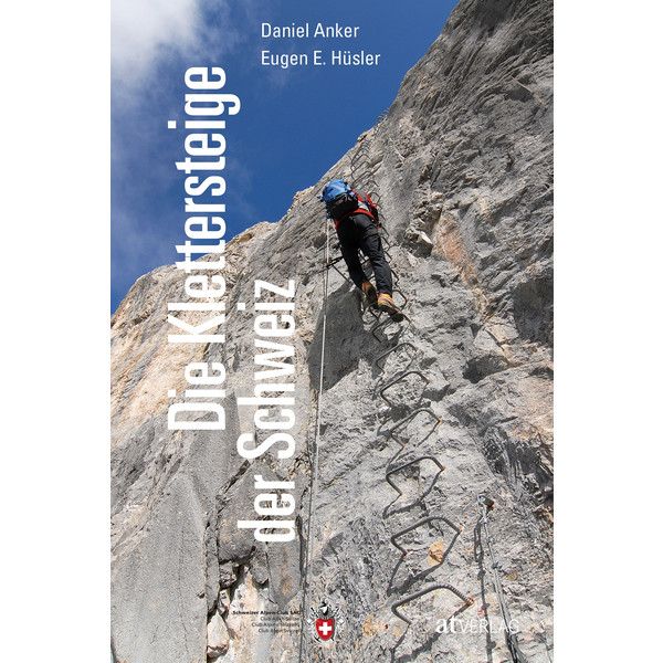 KLETTERSTEIGE DER SCHWEIZ - Kletterführer