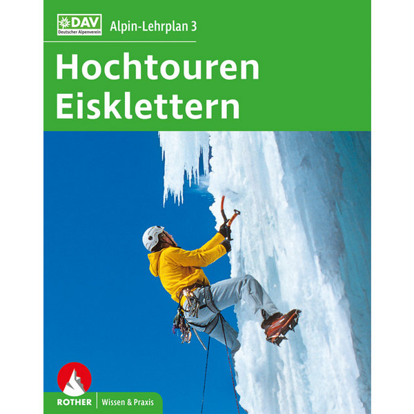 3 HOCHTOUREN - EISKLETTERN - Ratgeber