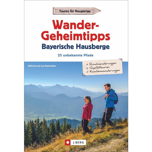 BAYERISCHE HAUSBERGE - Wanderführer