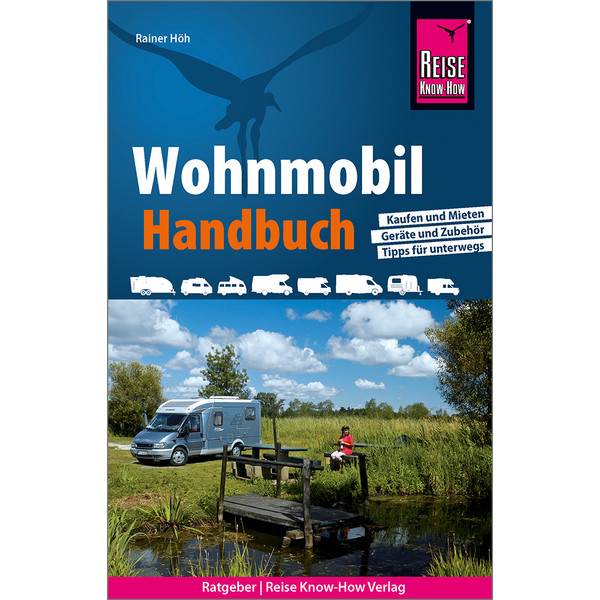 KNOW-HOW WOHNMOBIL-HANDBUCH - Ratgeber