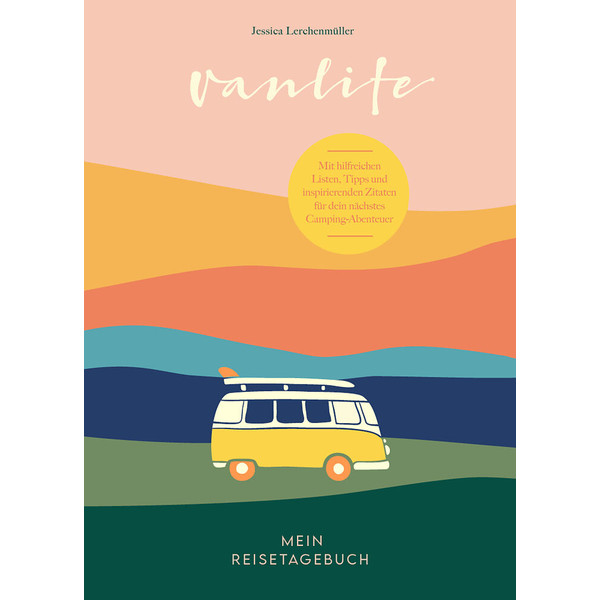 VAN LIFE - MEIN REISETAGEBUCH - Reisetagebuch Ansicht 1