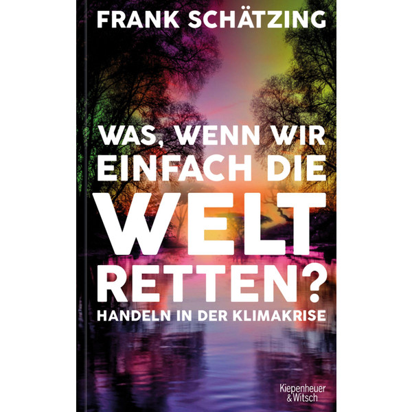 WAS, WENN WIR EINFACH DIE WELT RETTEN? - Sachbuch Ansicht 1
