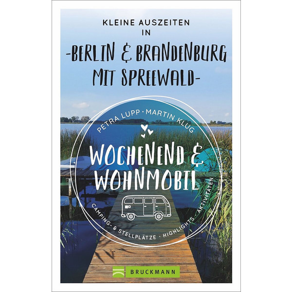 KLEINE AUSZEITEN BERLIN & BRANDENBURG - Reiseführer Ansicht 1