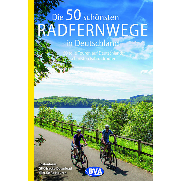 DIE 50 SCHÖNSTEN RADFERNWEGE IN DEUTSCHLAND - Radwanderführer Ansicht 1