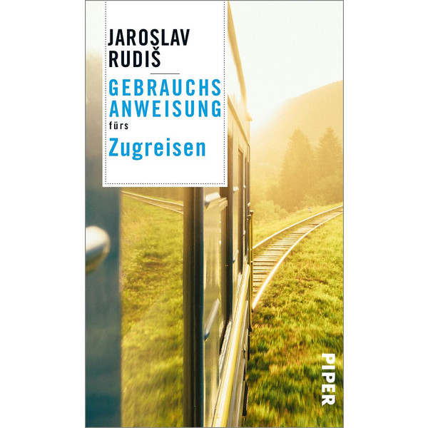 GEBRAUCHSANWEISUNG FÜRS ZUGREISEN - Sachbuch Ansicht 1