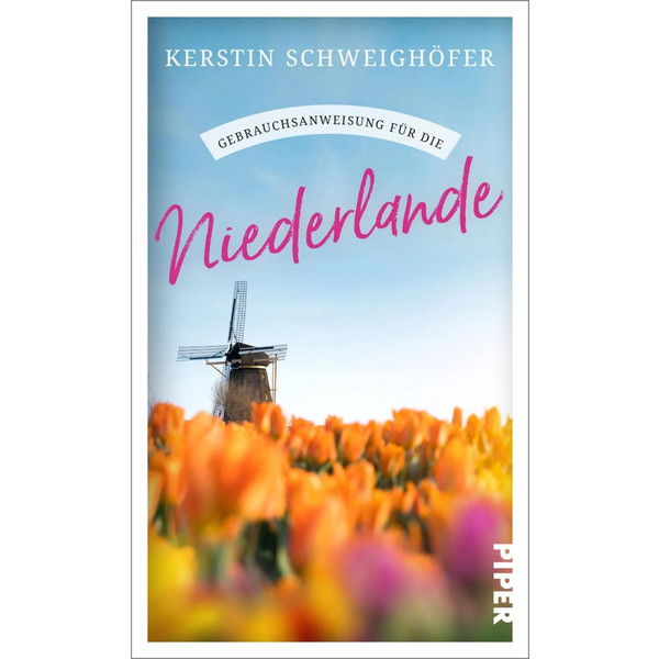 GEBRAUCHSANWEISUNG FÜR DIE NIEDERLANDE - Reiseführer Ansicht 1