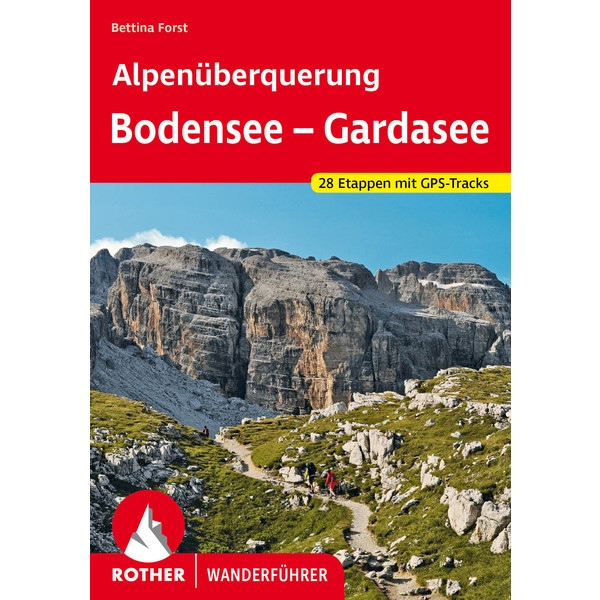 ALPENÜBERQUERUNG BODENSEE - GARDASEE - Wanderführer Ansicht 1