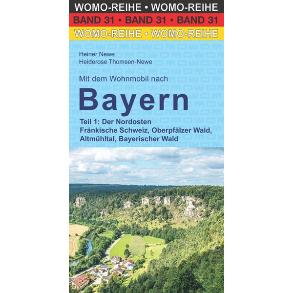 MIT DEM WOHNMOBIL NACH BAYERN - Reiseführer Ansicht 1