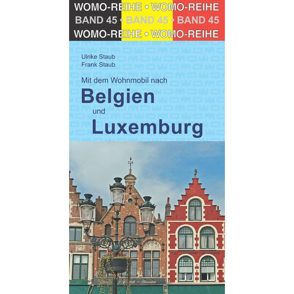 MIT DEM WOHNMOBIL DURCH BELGIEN UND LUXEMBURG - Reiseführer Ansicht 1