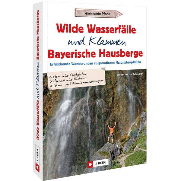 WILDE WASSERFÄLLE UND KLAMMEN IN DEN BAYERISCHEN HAUSBERGEN - Wanderführer Ansicht 1